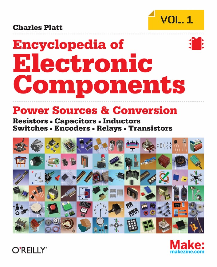 Encyclopedia Of Electronic Components Volume 1