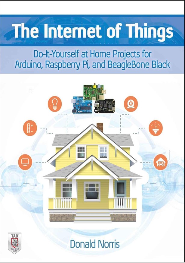 Home Projects for Arduino Raspberry Pi and BeagleBone Black