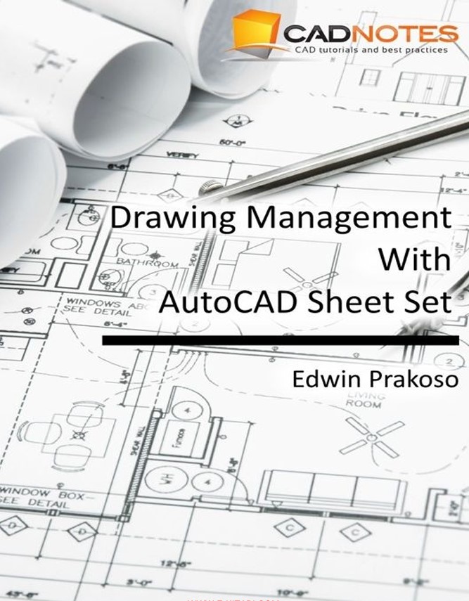 Drawing Management with AutoCAD Sheet Set Manager Drawing Management with AutoCAD Sheet Set Manager
