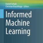 Informed Machine Learning