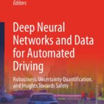 Deep Neural Networks and Data for Automated Driving