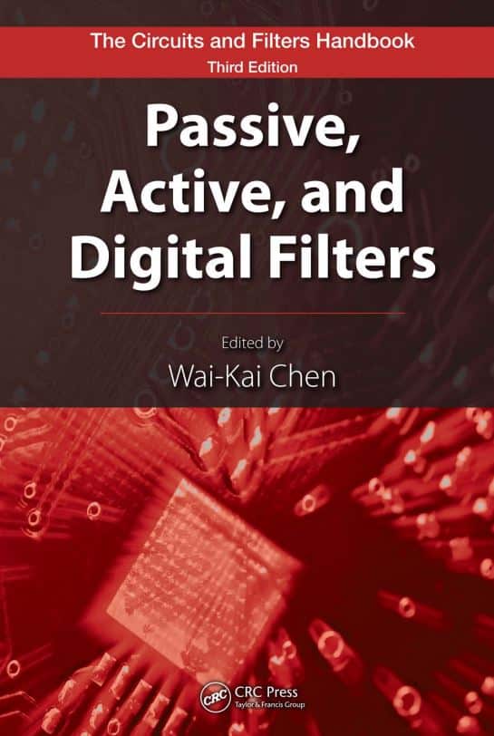 The Circuits And Filters Handbook 3rd Edition