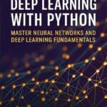 Introduction to Deep Learning with Python