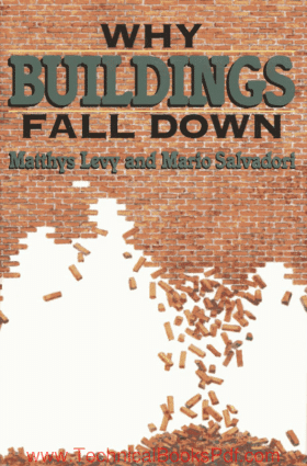 Why Buildings Fall Down
