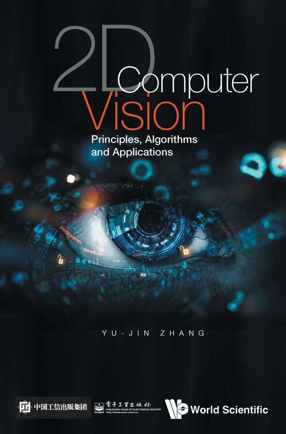 2D Computer Vision: Principles, Algorithms and Applications