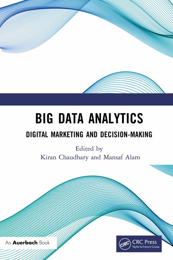 Big Data Analytics in Digital Marketing and Decision-Making
