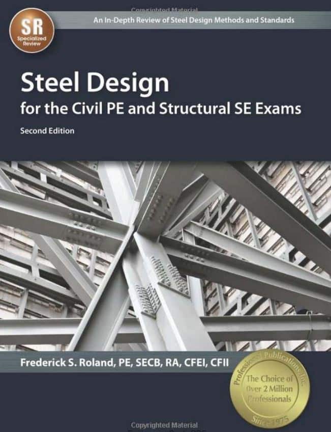 Steel Design For The Civil Pe And Structural Se Exams 2nd Edition