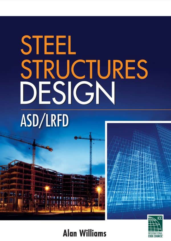 Steel Structures Design: ASD/LRFD