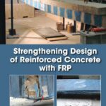 Strengthening Design Of Reinforced Concrete With Frp Strengthening Design Of Reinforced Concrete With Frp