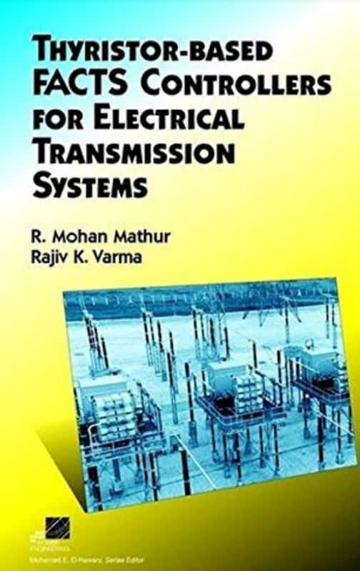 Thyristor-Based Facts Controllers For Electrical Transmission Systems