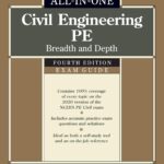 Civil Engineering PE All-in-One Exam Guide: Breadth and Depth 4th Edition