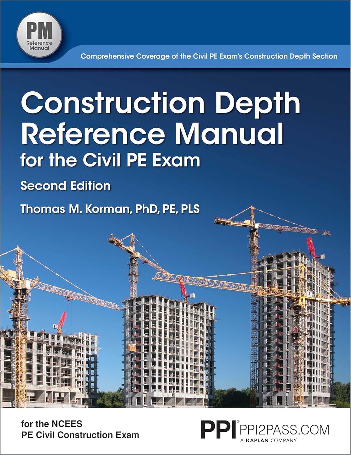 Construction Depth Reference Manual for the Civil PE Exam 2nd Edition