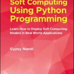 Principles of Soft Computing Using Python Programming Principles of Soft Computing Using Python Programming