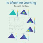 A Concise Introduction to Machine Learning 2nd Edition A Concise Introduction to Machine Learning 2nd Edition
