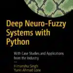 Deep Neuro-Fuzzy Systems with Python