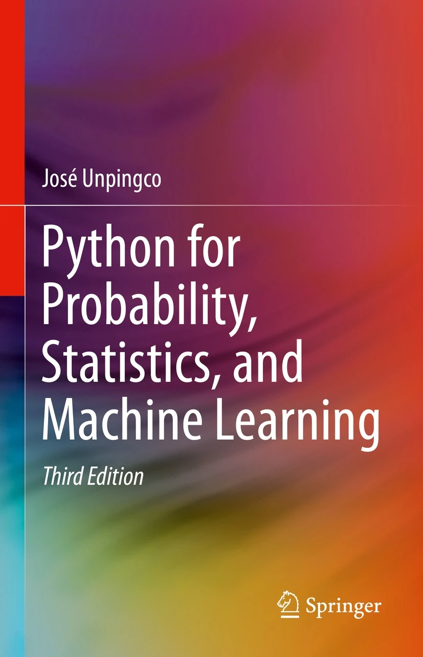 Python for Probability, Statistics, and Machine Learning 3rd Edition
