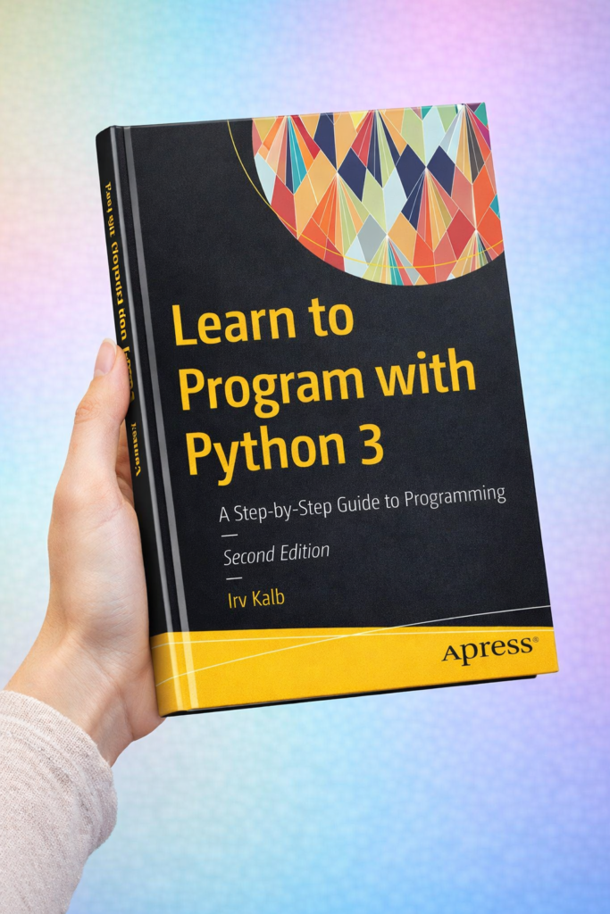 Learn to Program with Python 3 2nd Edition