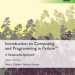 Introduction To Computing and Programming in Python 4th Edition