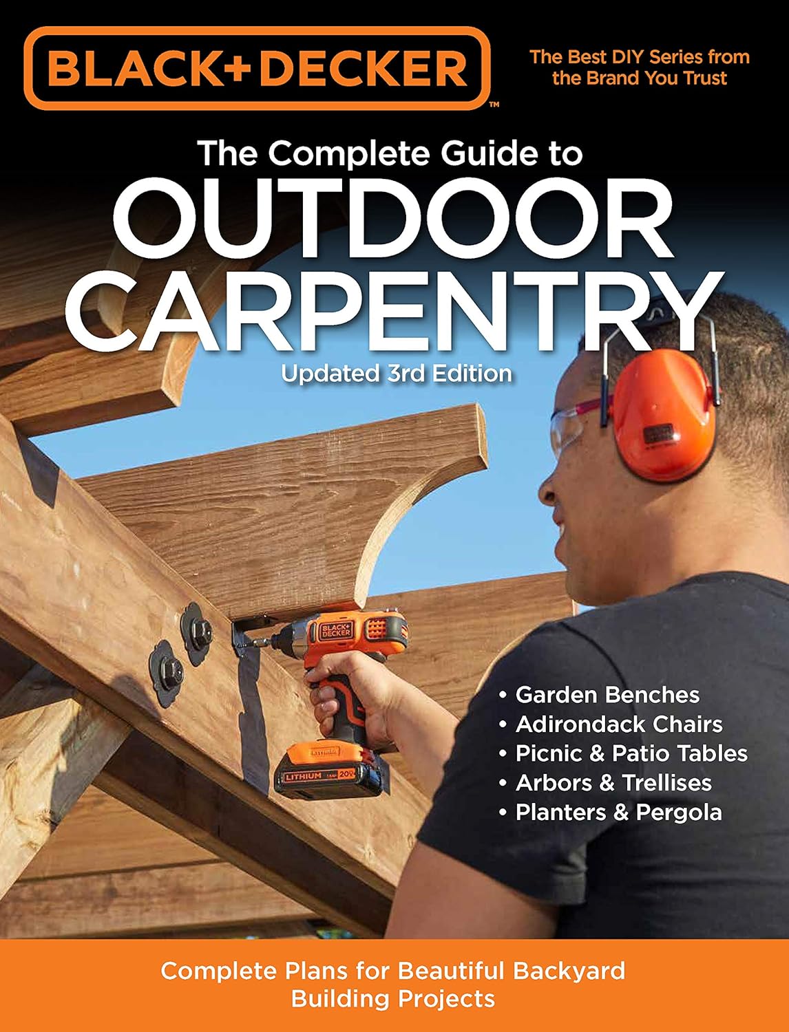 The Complete Guide to Outdoor Carpentry Updated 3rd Edition