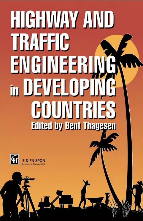 Highway and Traffic Engineering in Developing Countries