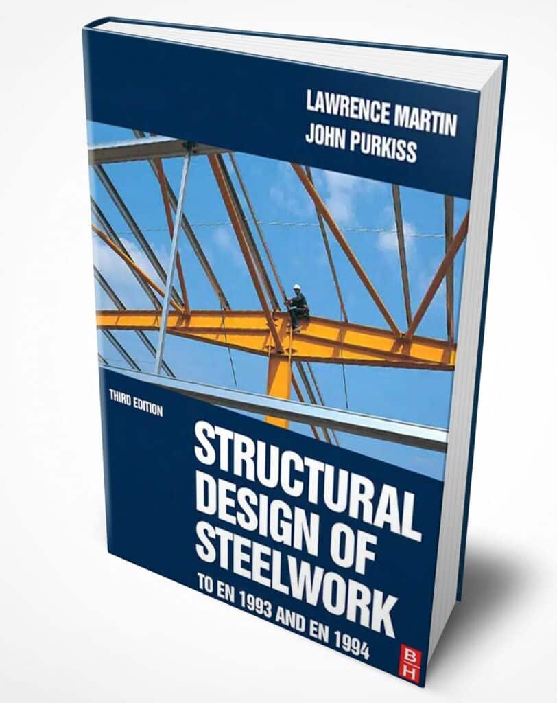 Structural Design of Steelwork to EN 1993 and EN 1994 3rd Edition
