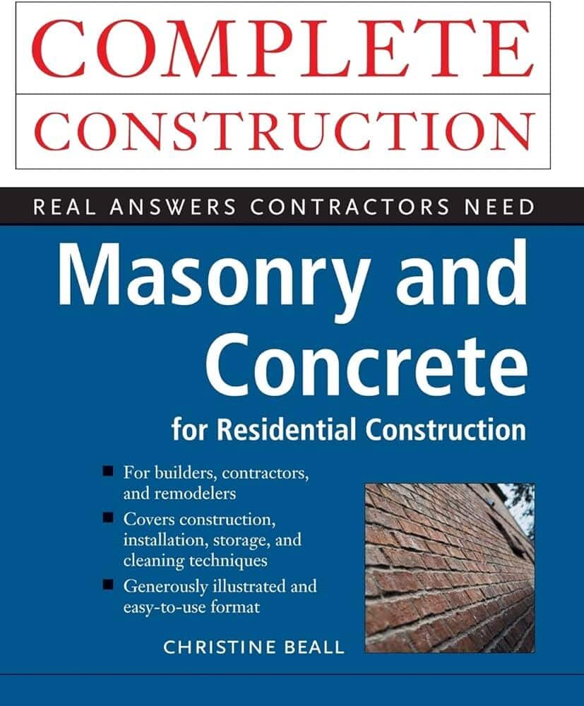 Masonry and Concrete: Complete Construction