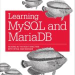 Learning MySQL and MariaDB