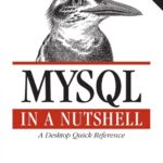 MySQL in a Nutshell 2nd Edition