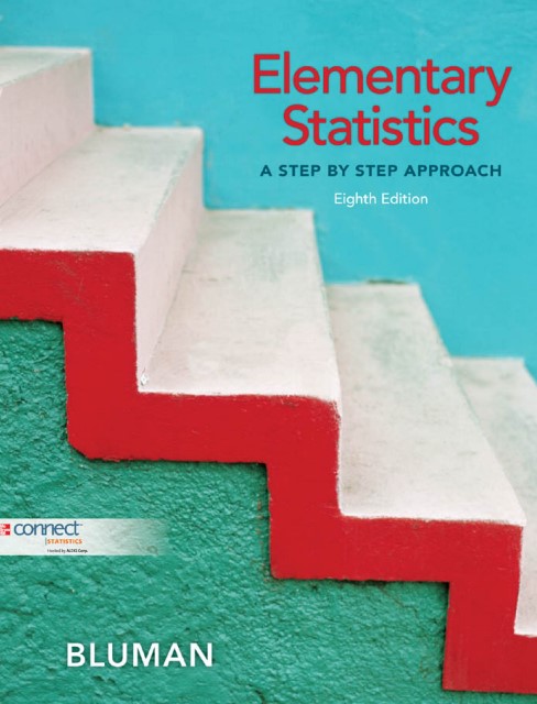 Elementary Statistics: A Step By Step Approach 8th Edition