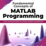 Fundamental Concepts of MATLAB Programming