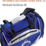 Statistics: Informed Decisions Using Data 5th Edition