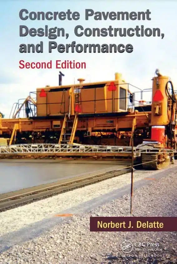 Concrete Pavement Design Construction And Performance 2nd Edition