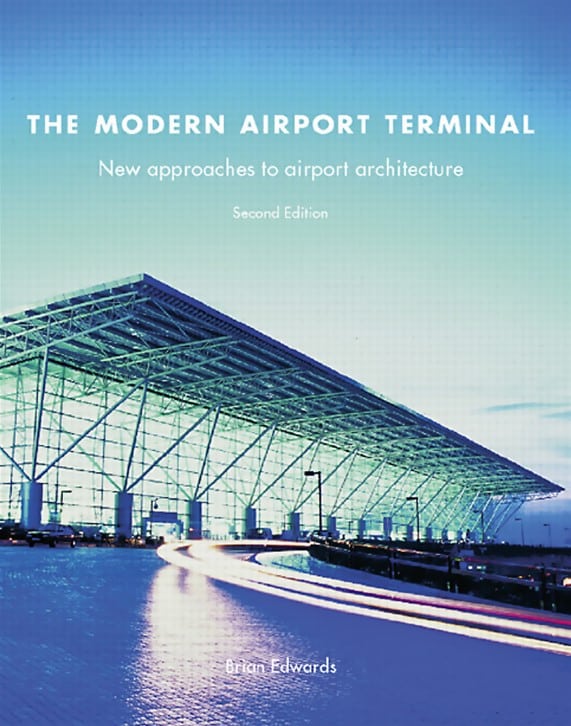 The Modern Airport Terminal 2nd Edition