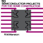 110 Semiconductor Projects For The Home Constructor
