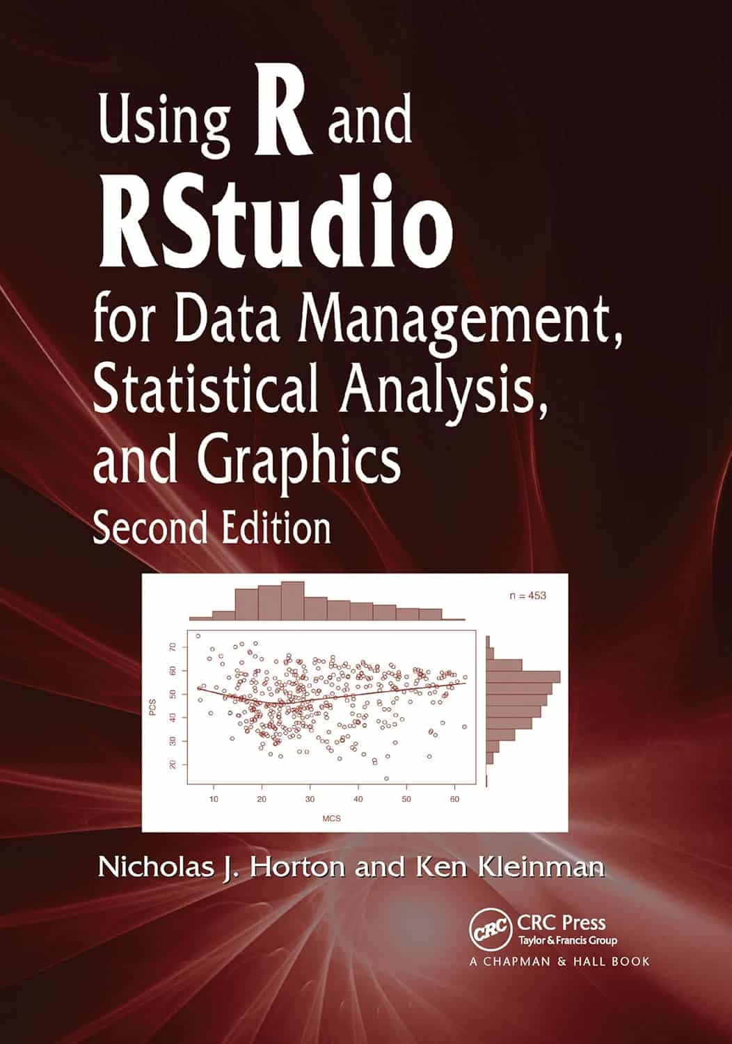 Using R and RStudio for Data Management, Statistical Analysis, and Graphics 2nd Edition