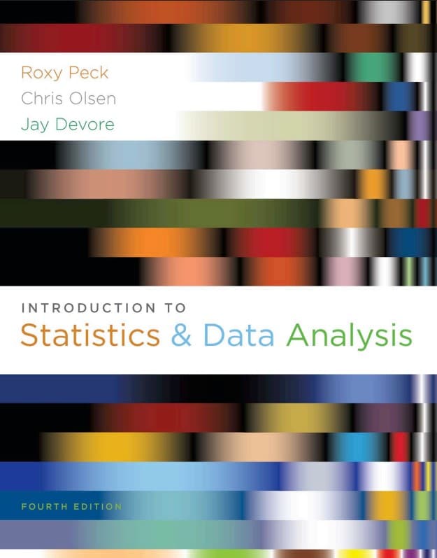 Introduction to Statistics and Data Analysis 4th Edition