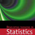 Developing Thinking in Statistics