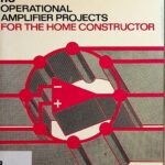 110 Operational Amplifier Projects for the Home Constructor