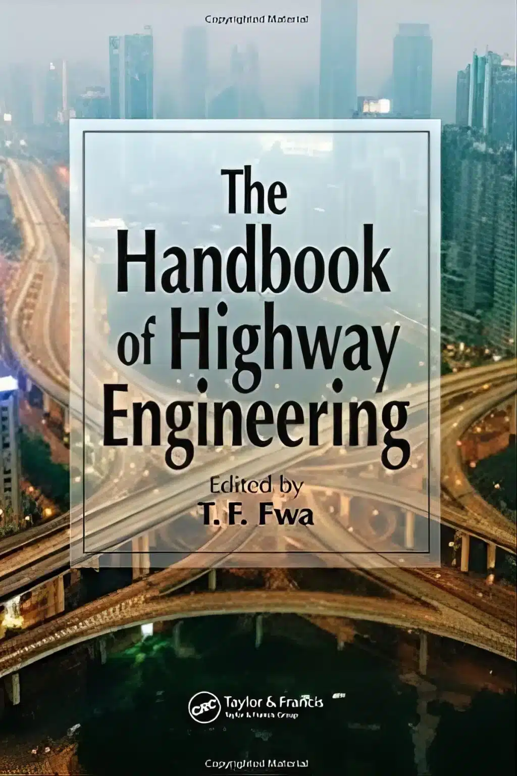 The Handbook of Highway Engineering