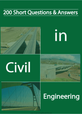 200 Short Questions and Answers in Civil Engineering
