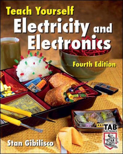 Teach Yourself Electricity and Electronics 4th Edition