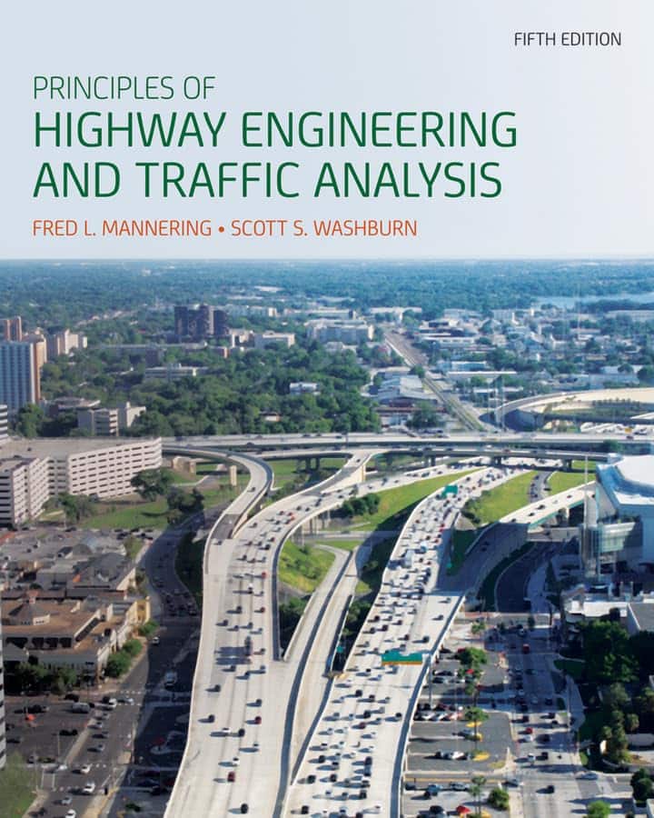 Principles of Highway Engineering and Traffic Analysis 5th Edition