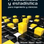 PROBABILIDAD Y ESTADÍSTICA PARA INGENIEROS Y CIENCIAS 9.ª Edición