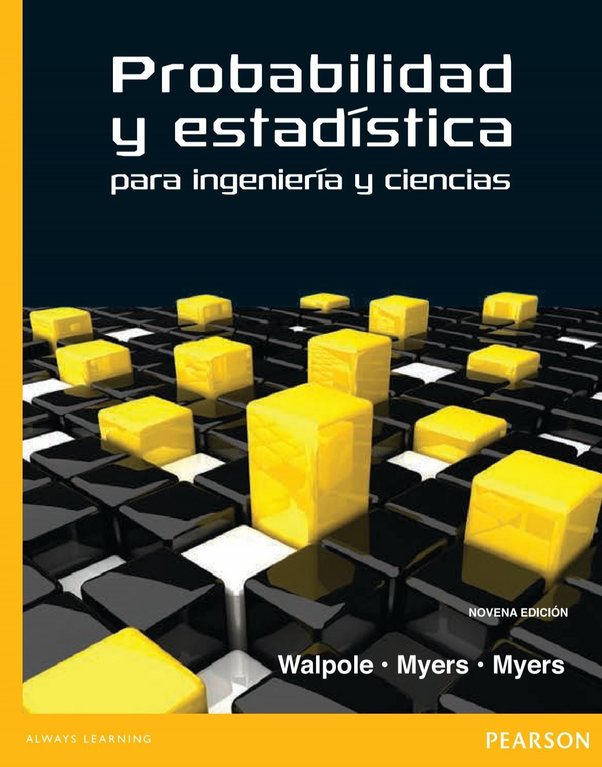 PROBABILIDAD Y ESTADÍSTICA PARA INGENIEROS Y CIENCIAS 9.ª Edición