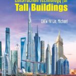 Construction Technology for Tall Buildings 6th Edition