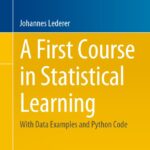 A First Course in Statistical Learning