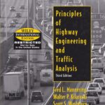 Principles of Highway Engineering and Traffic Analysis 3rd International Edition