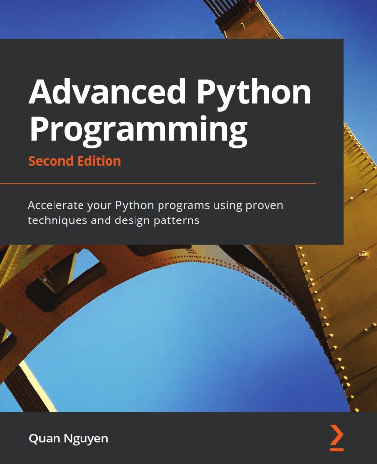 Advanced Python Programming 2nd Edition