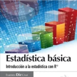 Estadística básica: Introducción a la Estadística con R Estadística básica: Introducción a la Estadística con R