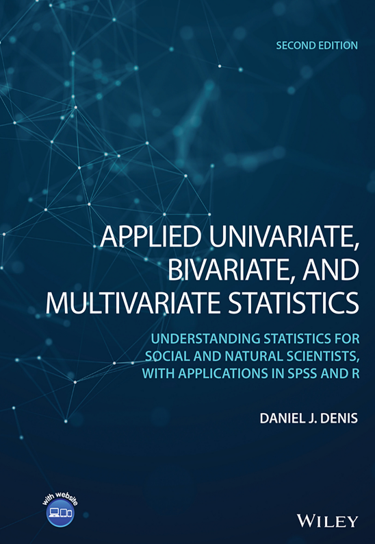 Applied Univariate, Bivariate, and Multivariate Statistics 2nd Edition